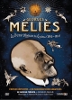 Georges M�li�s: First Wizard of Cinema