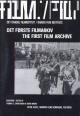 Det frste Filmarkiv / The First Film Archive