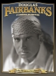 Douglas Fairbanks: A Modern Musketeer